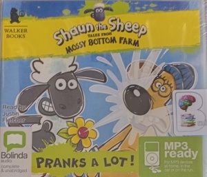 Shawn the Sheep - Pranks a Lot! written by Martin Howard performed by Justin Fletcher on MP3 CD (Unabridged)